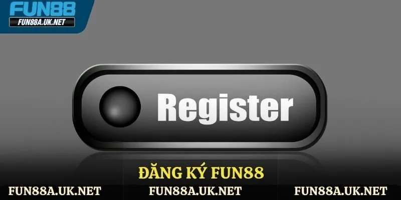 đăng ký FUN88