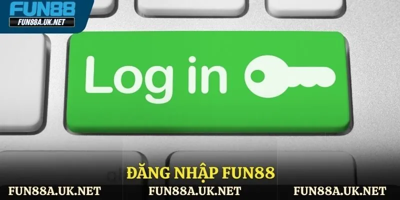 đăng nhập FUN88
