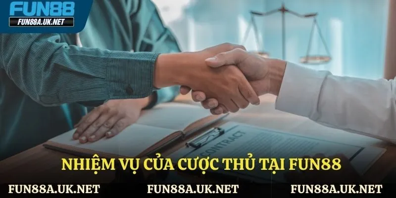 Nghĩa vụ của cược thủ khi tham gia