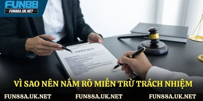 Lợi ích khi nắm miễn trừ trách nhiệm